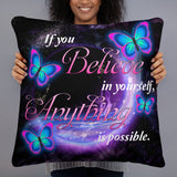 If You Believe In Yourself Butterfly Galaxy Black Pillow With Stuffing 1ST Edition